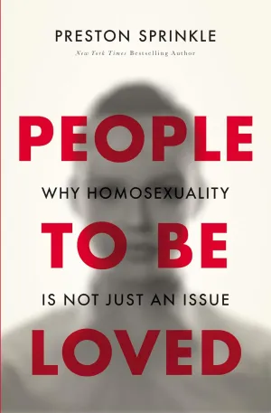 People to Be Loved: Why Homosexuality Is Not Just an Issue Paperback  December 8, 2015