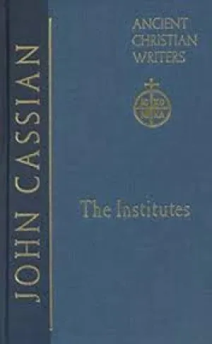 Ramsey, Boniface: John Cassian: The Institutes