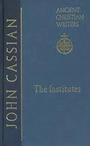 Ramsey, Boniface: John Cassian: The Institutes